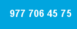 977 706 45 75